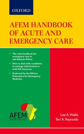 Wallis / Reynolds | Afem Handbook of Acute and Emergency Care | Buch | 978-0-19-905607-1 | sack.de