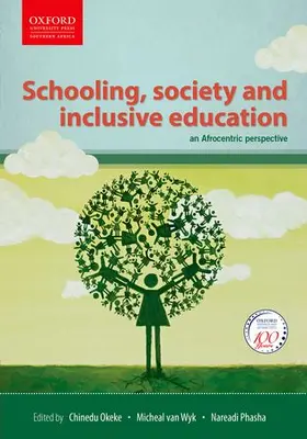 Okeke / Wyk / van Wyk |  Schooling, Society and Inclusive Education | Buch |  Sack Fachmedien