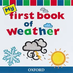Patilla |  My First Book of Weather | Buch |  Sack Fachmedien