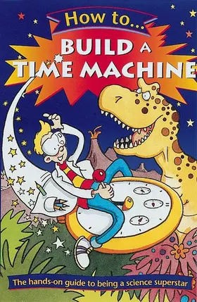 Richardson |  How to Build a Time Machine | Buch |  Sack Fachmedien