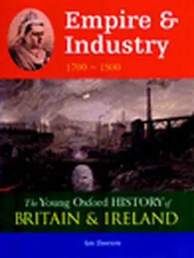 Dawson |  The Oxford History of Britain and Ireland: Volume 4: Empire and Industry | Buch |  Sack Fachmedien