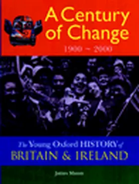Mason |  The Young Oxford History of Britain and Ireland: Volume 5: A Century of Change | Buch |  Sack Fachmedien