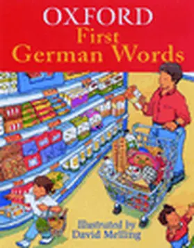 Morris | Oxford First German Words | Buch | 978-0-19-910952-4 | www.sack.de