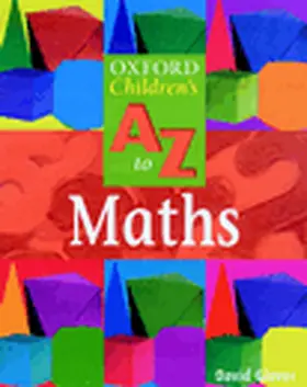 Glover |  The Oxford Children's A To Z to Mathematics | Buch |  Sack Fachmedien