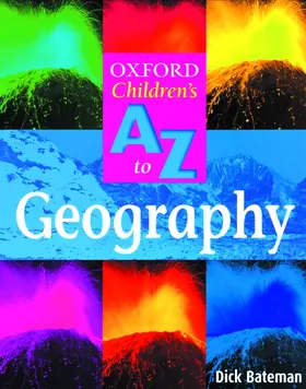 Bateman |  Oxford Children's A to Z Geography | Buch |  Sack Fachmedien