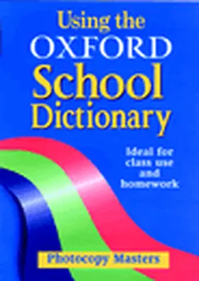 Butterworth |  Using the Oxford School Dictionary | Buch |  Sack Fachmedien
