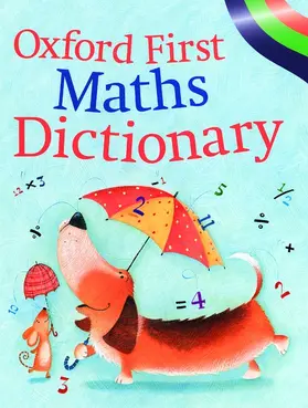 Patilla / Birkett |  Oxford First Maths Dictionary | Buch |  Sack Fachmedien