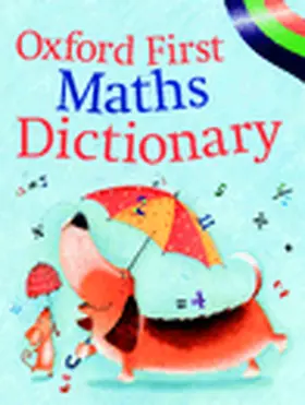 Patilla |  Oxford First Maths Dictionary | Buch |  Sack Fachmedien