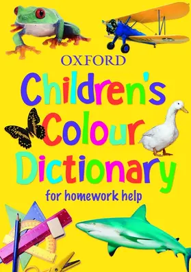 Dignen |  Oxford Children's Colour Dictionary | Buch |  Sack Fachmedien
