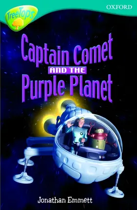 Emmett |  Oxford Reading Tree: Level 9: TreeTops: Captain Comet and the Purple Planet | Buch |  Sack Fachmedien