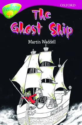 Waddell |  Oxford Reading Tree: Level 10B: TreeTops: Ghost Ship | Buch |  Sack Fachmedien
