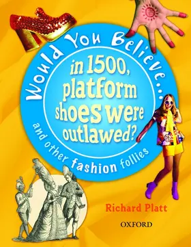 Platt |  Would You Believe...in 1500, platform shoes were outlawed? | Buch |  Sack Fachmedien