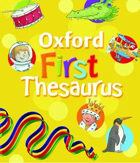 Delahunty |  Oxford First Thesaurus (2007 edition) | Buch |  Sack Fachmedien