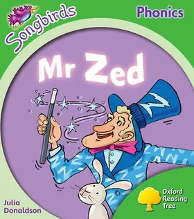 Donaldson | Oxford Reading Tree: Level 2: More Songbirds Phonics: Mr Zed | Buch | 978-0-19-911902-8 | www.sack.de