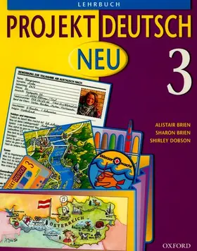 Brien / Dobson |  Projekt Deutsch: Neu 3: Students' Book 3 | Buch |  Sack Fachmedien