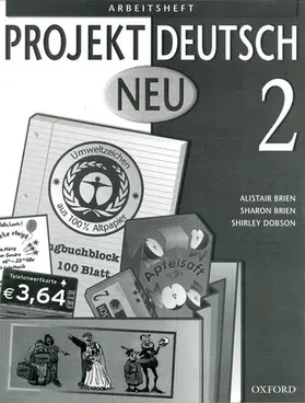 Brien / Dobson |  Projekt Deutsch: Neu 2: Workbook 2 | Buch |  Sack Fachmedien