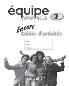 Bourdais / Finnie / Gordon |  Équipe nouvelle: 2: Encore Workbook | Buch |  Sack Fachmedien