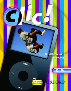 Bourdais / Finnie |  Clic!: 3: Students' Book Plus | Buch |  Sack Fachmedien