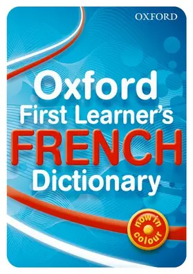 Janes / Bourdais / Finnie |  Oxford First Learner's French Dictionary | Buch |  Sack Fachmedien