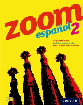 Alonso de Sudea / Hardwick / Isern Vivancos |  Zoom espa¿ol 2 Student Book | Buch |  Sack Fachmedien