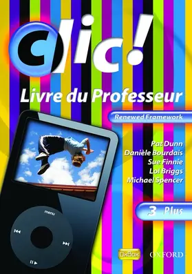Bourdais / Finnie |  Clic!: 3 PLUS Teacher Book Renewed Framework Edition | Buch |  Sack Fachmedien