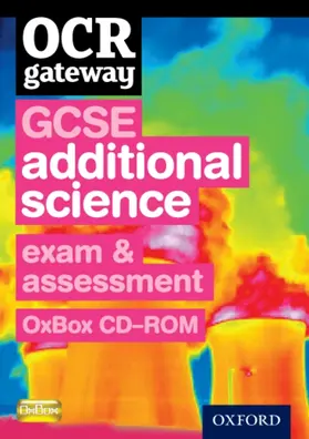  OCR Gateway GCSE Additional Science Exam Preparation and Assessment OxBox CD-ROM | Buch |  Sack Fachmedien