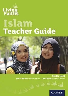 Neal / Bowie |  Living Faiths Islam Teacher Guide | Buch |  Sack Fachmedien