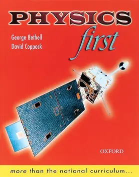 Bethell / Coppock |  Physics First | Buch |  Sack Fachmedien