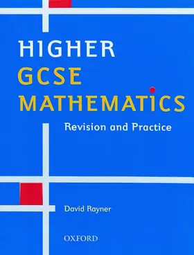 Rayner |  Higher GCSE Mathematics: Revision and Practice | Buch |  Sack Fachmedien