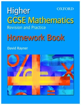 Rayner |  GCSE Mathematics: Revision and Practice: Higher: Homework Book, Pack of 10 | Buch |  Sack Fachmedien