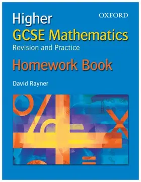 Rayner |  GCSE Mathematics: Revision and Practice: Higher: Homework Book | Buch |  Sack Fachmedien