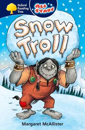 McAllister |  Oxford Reading Tree: All Stars: Pack 1a: Snow Troll | Buch |  Sack Fachmedien