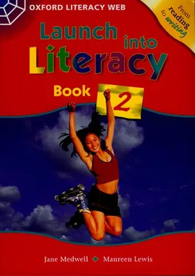 Medwell / Lewis |  Launch Into Literacy: Level 2: Students' Book 2 | Buch |  Sack Fachmedien