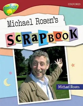 Rosen |  Oxford Reading Tree: Level 15: TreeTops Non-Fiction: Michael Rosen's Scrapbook | Buch |  Sack Fachmedien
