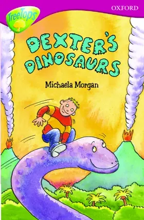 Morgan |  Oxford Reading Tree: Level 10: TreeTops More Stories A: Dexter's Dinosaurs | Buch |  Sack Fachmedien