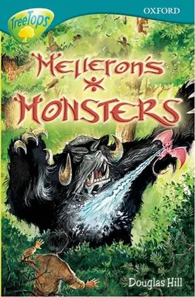 Hill |  Oxford Reading Tree: Level 16: TreeTops Stories: Melleron's Monsters | Buch |  Sack Fachmedien