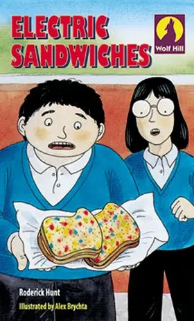 Hunt / Brychta |  Wolf Hill: Level 3: Electric Sandwiches | Buch |  Sack Fachmedien