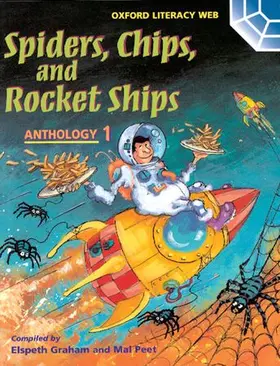 Peet / Graham |  Oxford Literacy Web: Anthologies: Anthology 1: Spiders, Chips, and Rocket Ships | Buch |  Sack Fachmedien