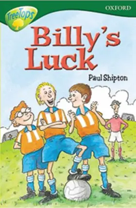 Shipton |  Oxford Reading Tree: Level 12:TreeTops More Stories A: Billy's Luck | Buch |  Sack Fachmedien