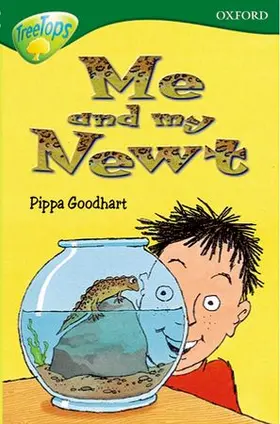 Goodhart |  Oxford Reading Tree: Level 12:TreeTops More Stories B: Me and My Newt | Buch |  Sack Fachmedien