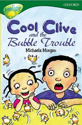 Morgan |  Oxford Reading Tree: Level 12: TreeTops More Stories C: Cool Clive and the Bubble Trouble | Buch |  Sack Fachmedien