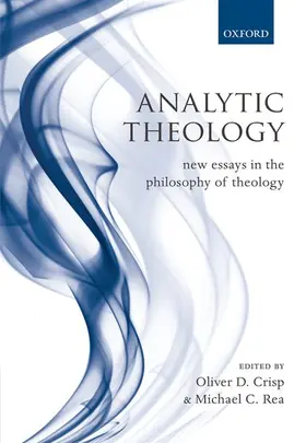 Crisp / Rea |  Analytic Theology | Buch |  Sack Fachmedien