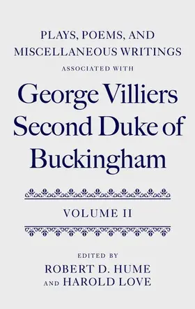 Hume / Love |  Plays, Poems, and Miscellaneous Writings associated with George Villiers, Second Duke of Buckingham | Buch |  Sack Fachmedien