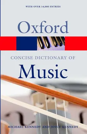 Kennedy / Bourne |  The Concise Oxford Dictionary of Music | Buch |  Sack Fachmedien