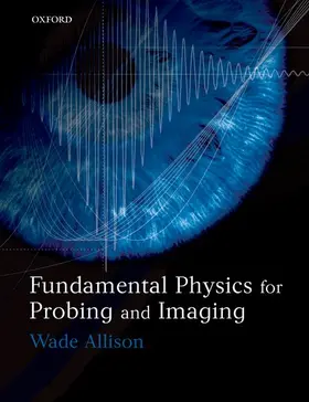 Allison |  Fundamental Physics for Probing and Imaging | Buch |  Sack Fachmedien