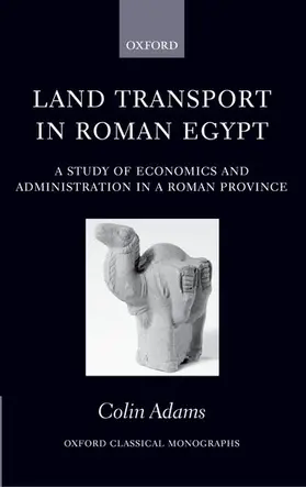 Adams |  Land Transport in Roman Egypt | Buch |  Sack Fachmedien
