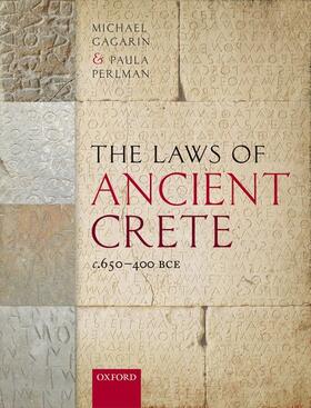 Gagarin / Perlman | The Laws of Ancient Crete, C.650-400 Bce | Buch | 978-0-19-920482-3 | sack.de