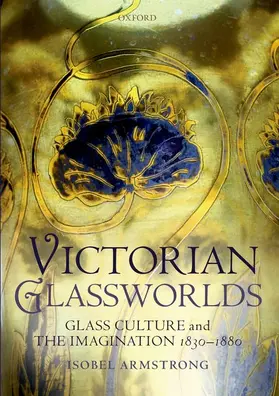 Armstrong |  VICTORIAN GLASSWORLDS C | Buch |  Sack Fachmedien