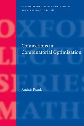 Frank |  Connections in Combinatorial Optimization | Buch |  Sack Fachmedien
