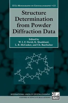 David / Shankland / McCusker |  Structure Determination from Powder Diffraction Data | Buch |  Sack Fachmedien